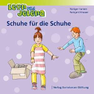 Leon und Jelena - Schuhe für die Schuhe de Rüdiger Hansen