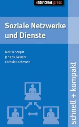 Soziale Netzwerke und Dienste de Cordula Lochmann