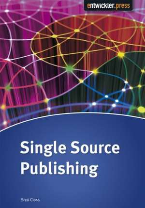 Single Source Publishing de Sissi Closs