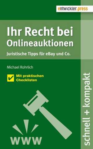 Ihr Recht bei Onlineauktionen de Michael Rohrlich