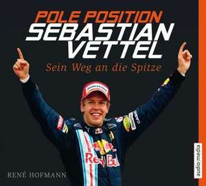 Pole Position - Sebastian Vettel de René Hofmann