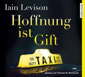 Hoffnung ist Gift de Iain Levison