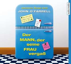 Der Mann, der seine Frau vergaß de John O'Farrell