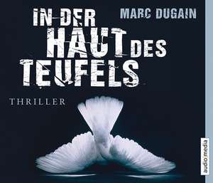 In der Haut des Teufels de Marc Dugain