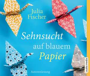 Sehnsucht auf blauem Papier de Julia Fischer