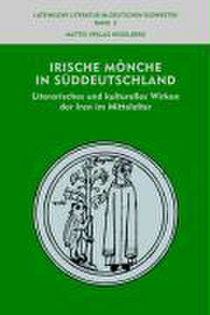 Irische Mönche in Süddeutschland de Dorothea Walz