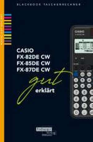 CASIO fx-82 / fx-85 / fx-87DE CW gut erklärt de Helmut Gruber