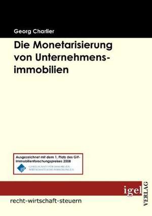 Die Monetarisierung Von Unternehmensimmobilien: Physical Illnesses for Dogs, Cats, Small Animals & Horses de Georg Charlier