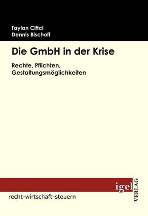 Die Gmbh in Der Krise: Physical Illnesses for Dogs, Cats, Small Animals & Horses de Taylan Ciftci