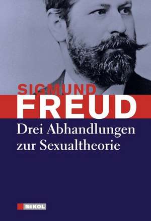 Drei Abhandlungen zur Sexualtheorie de Sigmund Freud