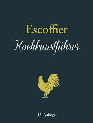 Kochkunstführer de Auguste Escoffier