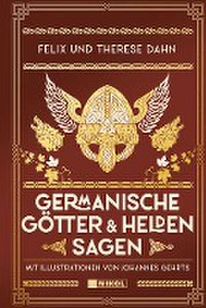 Germanische Götter- und Heldensagen de Felix Dahn