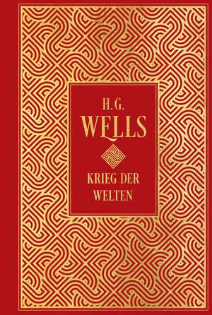 Krieg der Welten: mit Illustrationen von Henrique Alvim Correa de H. G. Wells