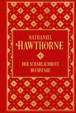 Der scharlachrote Buchstabe de Nathaniel Hawthorne