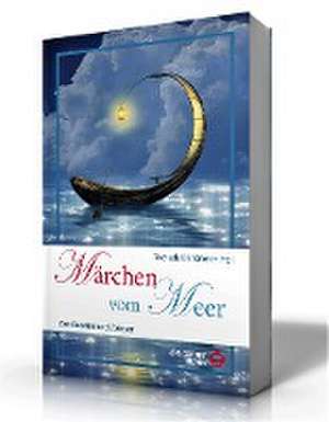 Märchen vom Meer de Michaela Brinkmeier