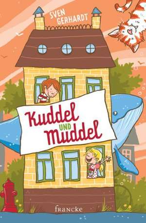 Kuddel und Muddel de Sven Gerhardt