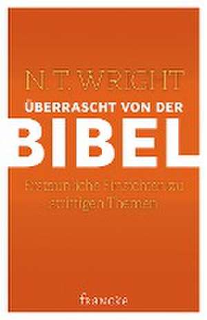 Überrascht von der Bibel de N. T. Wright