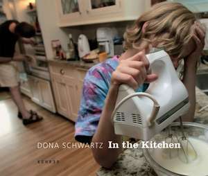 In the Kitchen de Dona Schwartz