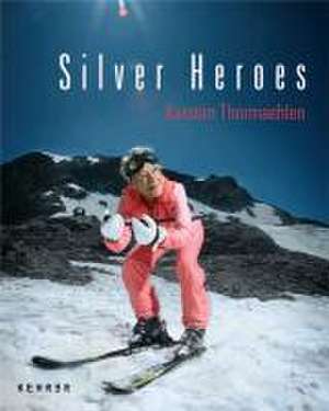 Karsten Thormaehlen - Silver Heroes de John Beard