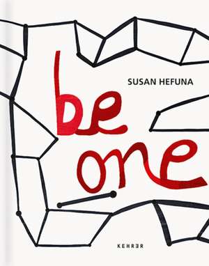 Be One de Susan Hefuna