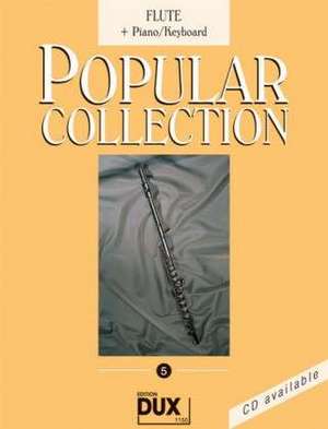 Popular Collection 5. Flute + Piano / Keyboard de Arturo Himmer