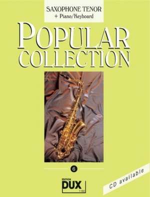 Popular Collection 6. Saxophone Tenor + Piano / Keyboard de Arturo Himmer