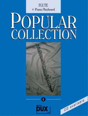 Popular Collection 8. Flute + Piano / Keyboard de Arturo Himmer