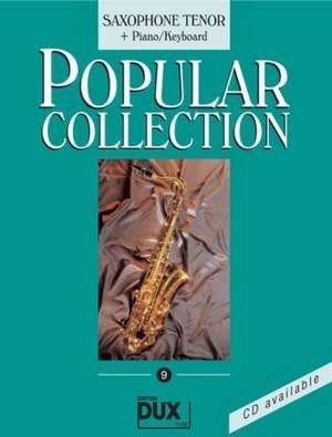 Popular Collection 9. Saxophone Tenor + Piano / Keyboard de Arturo Himmer