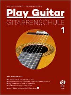 Play Guitar Gitarrenschule 1 de Michael Langer