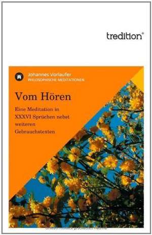 Vom Horen: Loving Myself and Beyond de Johannes Vorlaufer