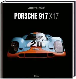 Porsche 917 x 17 de Jeffrey R. Zwart