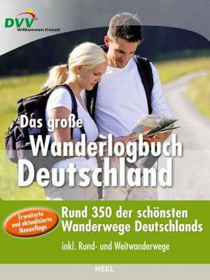 Das große Wanderlogbuch Deutschland