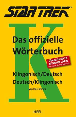 STAR TREK® - Das offizielle Wörterbuch de Marc Okrand