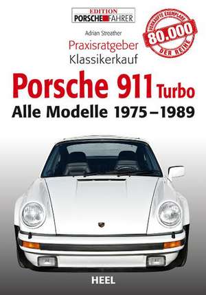 Porsche 911 (930) turbo (Baujahr 1975-1989) de Adrian Streather