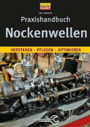 Praxishandbuch Nockenwellen de Des Hammill