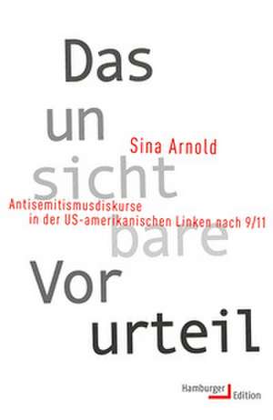 Das unsichtbare Vorurteil de Sina Arnold