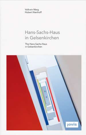 Neues Hans–Sachs–Haus in Gelsenkirchen de Volkwin Marg