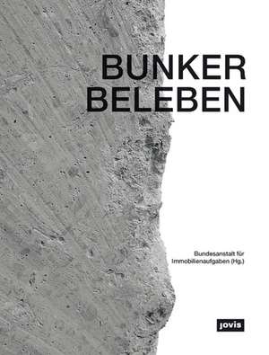 [Bunker beleben] de Alexandra Schmitz
