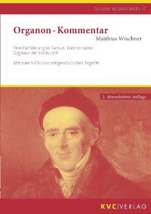 Organon-Kommentar de Matthias Wischner