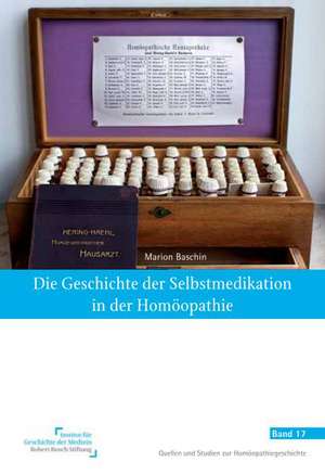 Die Geschichte der Selbstmedikation in der Homöopathie de Marion Baschin