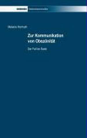 Harmuth, M: Zur Kommunikation von Obszönität