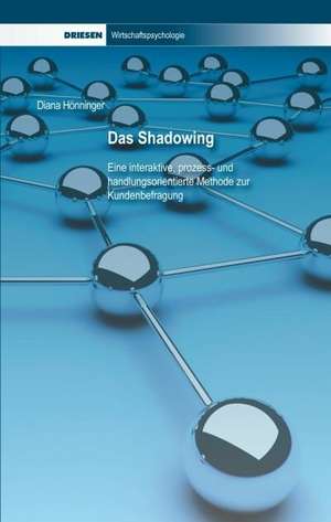 Das Shadowing de Diana Hönninger