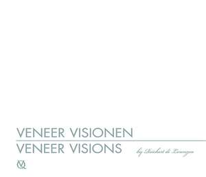 Veneer-Visionen/Veneer Visions: (Zweisprachige Ausgabe: englisch/deutsch) de Oliver Reichert di Lorenzen