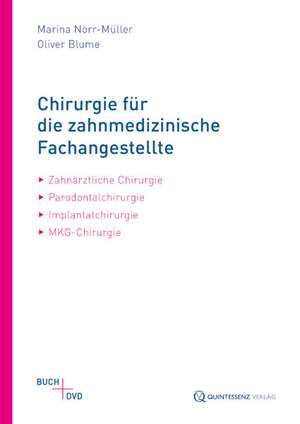 Chirurgie für Zahnmedizinische Fachangestellte de Marina Nörr-Müller