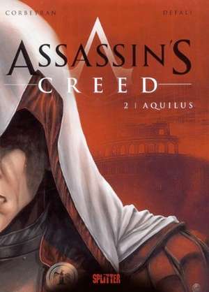 Assassin's Creed 02. Aquilus de Eric Corbeyran