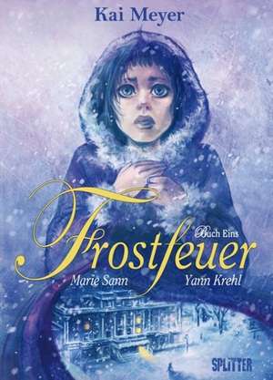 Frostfeuer 01 de Kai Meyer