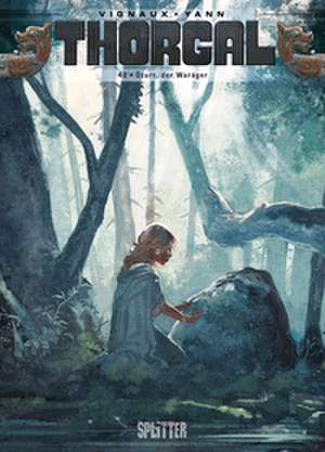 Thorgal. Band 42 de Yann