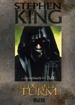 Der Dunkle Turm 08. Die Schlacht von Tull de Stephen King