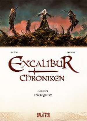 Excalibur Chroniken. Band 5 de Jean-Luc Istin