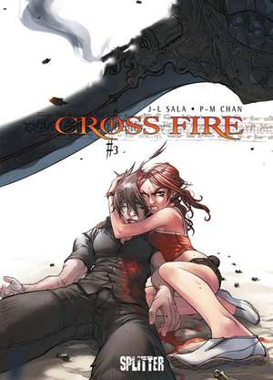 Cross Fire 03. Sterben und leben lassen de Jean-Luc Sala